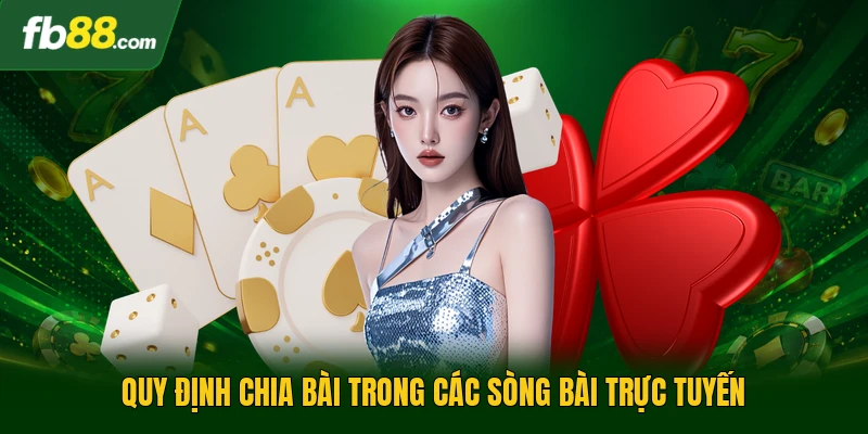 Cách Chơi Blackjack - Chiến Thuật Phân Tích Tỷ Lệ Thắng 2 Quy định chia bài trong các sòng bài trực tuyến