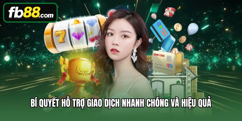Rút Tiền 3 Bí quyết hỗ trợ giao dịch nhanh chóng và hiệu quả