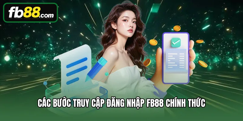 Các bước truy cập đăng nhập FB88 chính thức