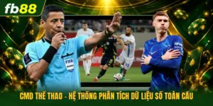 CMD Thể Thao - Hệ Thống Phân Tích Dữ Liệu Số Toàn Cầu