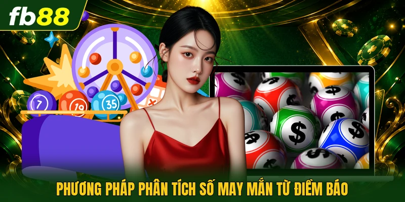 Phương pháp phân tích số may mắn từ điềm báo