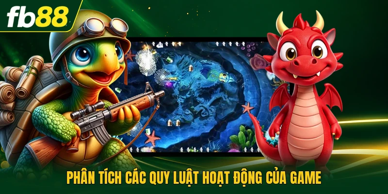 Bắn Cá Long Thần - Game Hot Với Sinh Thái Biển Đa Dạng 2 Phân tích các quy luật hoạt động của game